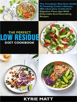 cover image of The Perfect Low Residue Diet Cookbook